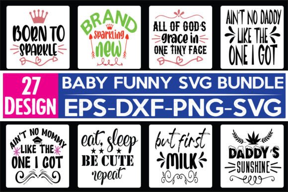 27 Baby Funny Quotes SVG Bundle: Graphics and Crafts Review