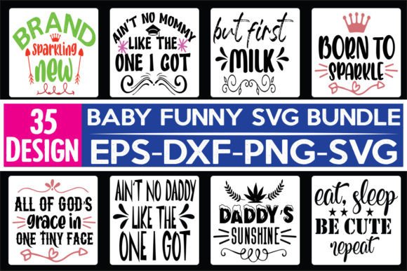 35 Baby Funny Quotes SVG Bundle: Graphics for Crafts