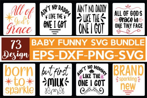 73 Baby Funny Quotes SVG Bundle for Graphics and Crafts