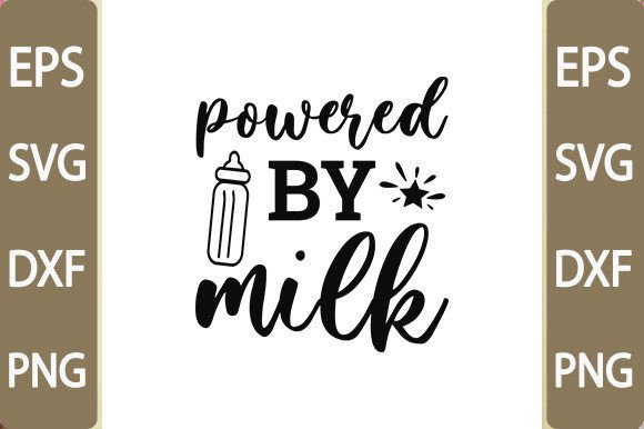 Baby Funny Svg Design, Powered by Milk: Graphics for Crafts