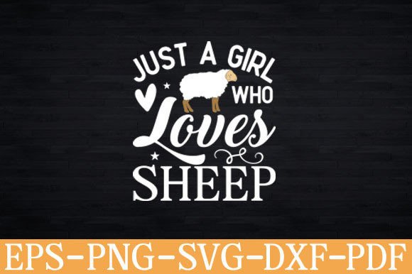 Just a Girl Who Loves Sheep Funny Svg Review for Graphics and Crafts