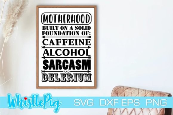 Motherhood SVG Mom Funny SVG: A Graphics Review for Crafts