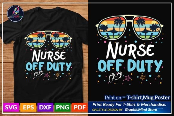 Nurse of Duty Funny Svg Tshirt Graphics for Crafts