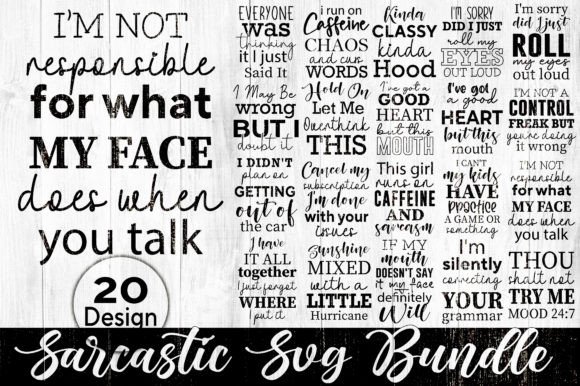 Sarcastic Svg Bundle, Funny Svg Design for Graphics and Crafts