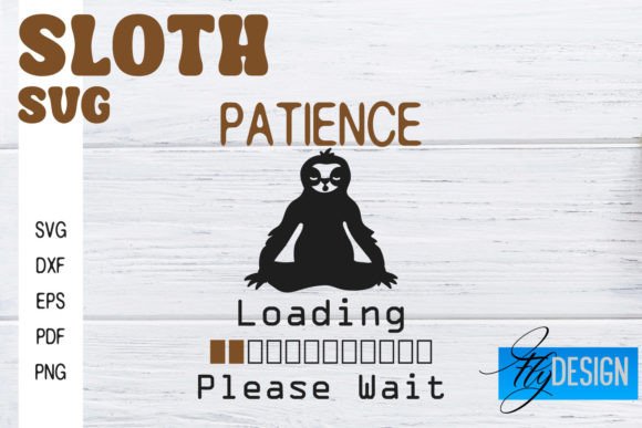 Sloth SVG Sloth Quotes SVG Design Graphics and Crafts